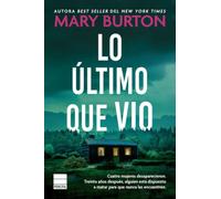 Lo último que vio: Un thriller escalofriante de la autora best seller del New York Times y el USA Today (Principal Noir)