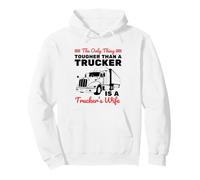 Lo único más difícil Que un Camionero es la Esposa de un Camionero Sudadera con Capucha