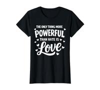 Lo único más poderoso Que el Odio es el Amor, Cita de Unity Camiseta gráfica económica, Mujer, Negro, S