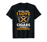 Lo único que amo más que los cigarros es ser abuelo Camiseta
