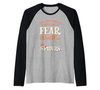 Lo único que tenemos que temer es temer a sí mismo y a las Camiseta Manga Raglan