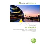 Lo Wing-lok: St. Paul's College, Hong Kong, Faculty of Medicine, University of Hong Kong, Legislative Council of Hong Kong.