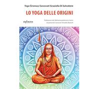 Lo yoga delle origini (iSaggi)