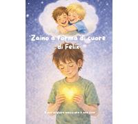 Lo zaino a forma di cuore di Felix - Il mio migliore amico è ora una star