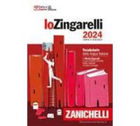 Lo Zingarelli 2024. Vocabolario Della Lingua Italiana. Con Contenuto D
