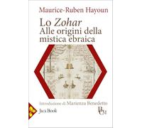 Lo Zohar. Alle origini della mistica ebraica (Biblioteca di cultura medievale)