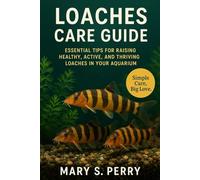 LOACHES CARE GUIDE