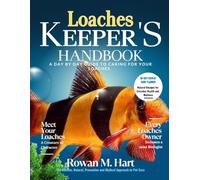 LOACHES KEEPER'S HANDBOOK: A day by day guide to caring for your loaches