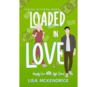 Loaded In Love: Happily Ever AFTER High School