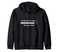Loading Sarcasm Please Wait - Funny Sarcastic Joke For Adult Sudadera con Capucha
