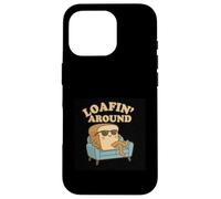 Loafin 'Alrededor de Pan Divertido Dibujos Animados Comida Juego de palabras Lazy Loaf Humor Carcasa para iPhone 16 Pro