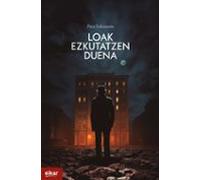 Loak Ezkutatzen Duena (zubikarai Saria) (ebook)