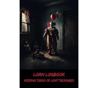Loan Logbook: Keeping Track of Lent Treasures - Dare to Record the Unseen