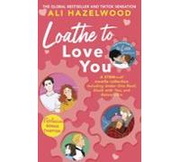 Loathe To Love You (ebook)