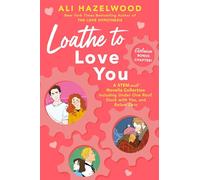 Loathe to Love You (The STEMinist novellas, 1-3)