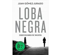 Loba negra (Antonia Scott 2) (Campaña Ahora por menos)