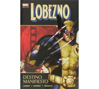 Lobezno 3: Destino Manifiesto