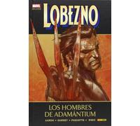 Lobezno 4: Los Hombres De Adamantium