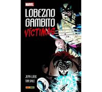 Lobezno Gambito. Víctimas (100% MARVEL HC. TOMOS UNICOS)