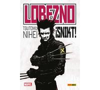 Lobezno. ¡snikt!