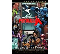 Lobezno y la patrulla-x: Todo queda en familia - Número 5 (MARVEL DE LUXE)