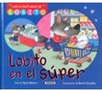 Susaeta - Lobito en el súper (Las aventuras de Lobito)