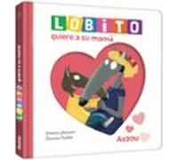 LOBITO QUIERE A SU MAMA