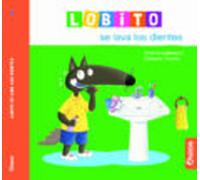 Lobito se lava los dientes | Orianne Lallemand