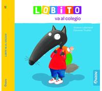 Lobito va al colegio | Orianne Lallemand