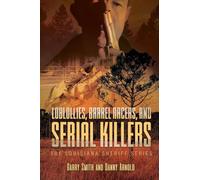 Loblollies, Barrel Racers, and Serial Killers: The Louisiana Sheriff Series