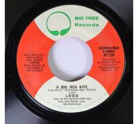 LOBO 45 RPM A Big Red Kite / Don't Expect Me To Be Your Friend