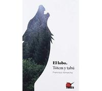 Lobo, El. Totem y tabú (TUNDRA)