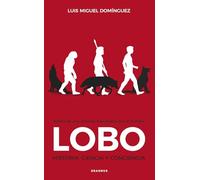 Lobo; Historia, ciencia y conciencia
