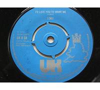 Lobo I'd Love You To Want Me/Am I True To Myself 7" UK UKR68 EX 1972