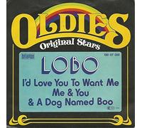 Lobo - I'd Love You to Want Me [Vinyl Single]