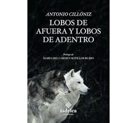 Lobos de afuera y Lobos de adentro (Biblioteca Antonio Cillóniz)