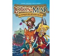 Lobos de mar: El ataque del devora-islas - Número 1