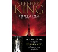 Lobos del Calla (La Torre Oscura V) (BEST SELLER) de Stephen King (15 dic 2005) Tapa blanda