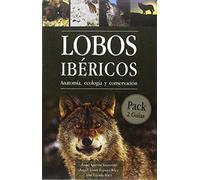 LOBOS IBÉRICOS ANATOMÍA, ECOLOGÍA Y CONSERVACIÓN: 2