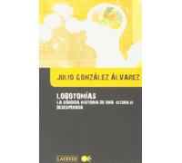 Lobotomias: La sórdida historia de una "cura" desesperada: 19 (Kin ik)