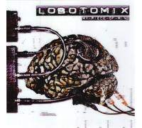 Lobotomix - My Piece of Mind