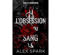 L'obsession du sang - Dark romance MM: 1 (Sang et Soumission)