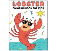LOBSTER COLORING BOOK FOR KIDS: 55+ fun sea-themed pages, single-sided designs for ages 4-8