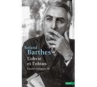 L'Obvie et l'Obtus: Essais critiques III (Points Essais)