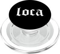 Loca - LATINA AMERICA - Crazy Women PopSockets PopGrip para MagSafe