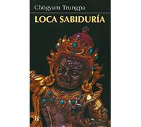 Loca sabiduría (Sabiduría perenne)