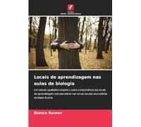 Locais de aprendizagem nas aulas de biologia: Um estudo qualitativo-empírico sobre a importância dos locais de aprendizagem extraescolares nas novas escolas secundárias da Baixa Áustria
