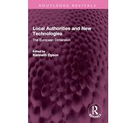 Local Authorities and New Technologies: The European Dimension (Routledge Revivals)