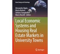 Local Economic Systems and Housing Real Estate Markets in University Towns (Green Energy and Technology)