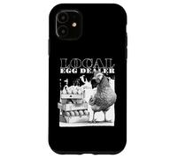 Local Egg Dealer Chickens Funny Bleached Chicken Eggs Farmer Carcasa para iPhone 11